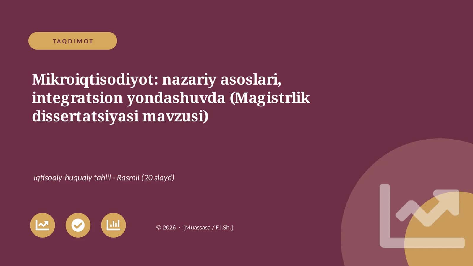 Mikroiqtisodiyot: nazariy asoslari, integratsion yondashuvda (Magistrlik dissertatsiyasi mavzusi)