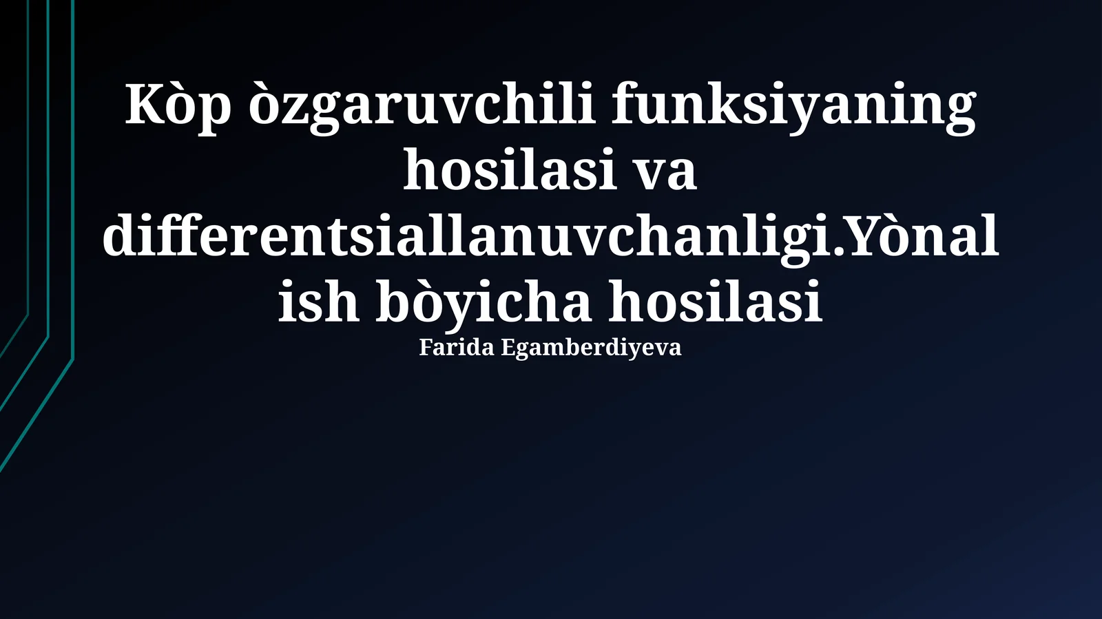 Funktsiyaning differentsialallanuvchanligi va yoʻnalishli hosilaning mavjudligi