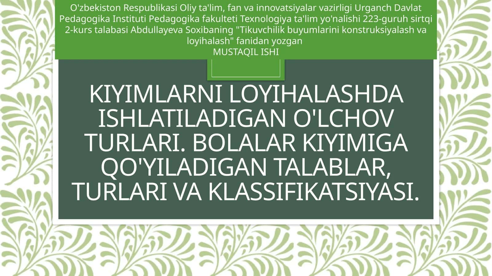 Kiyimlar Nihoyati va O'lchamlari