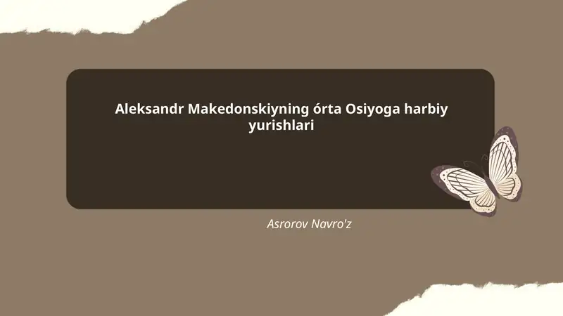 Aleksandr Makedonskiyning órta Osiyoga harbiy yurishlari
