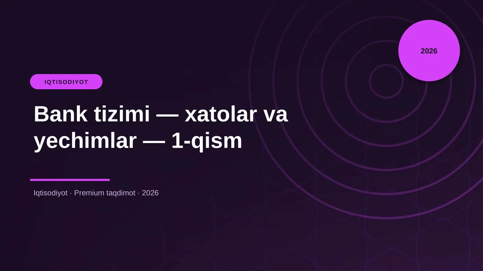 Bank tizimi — xatolar va yechimlar — 1-qism
