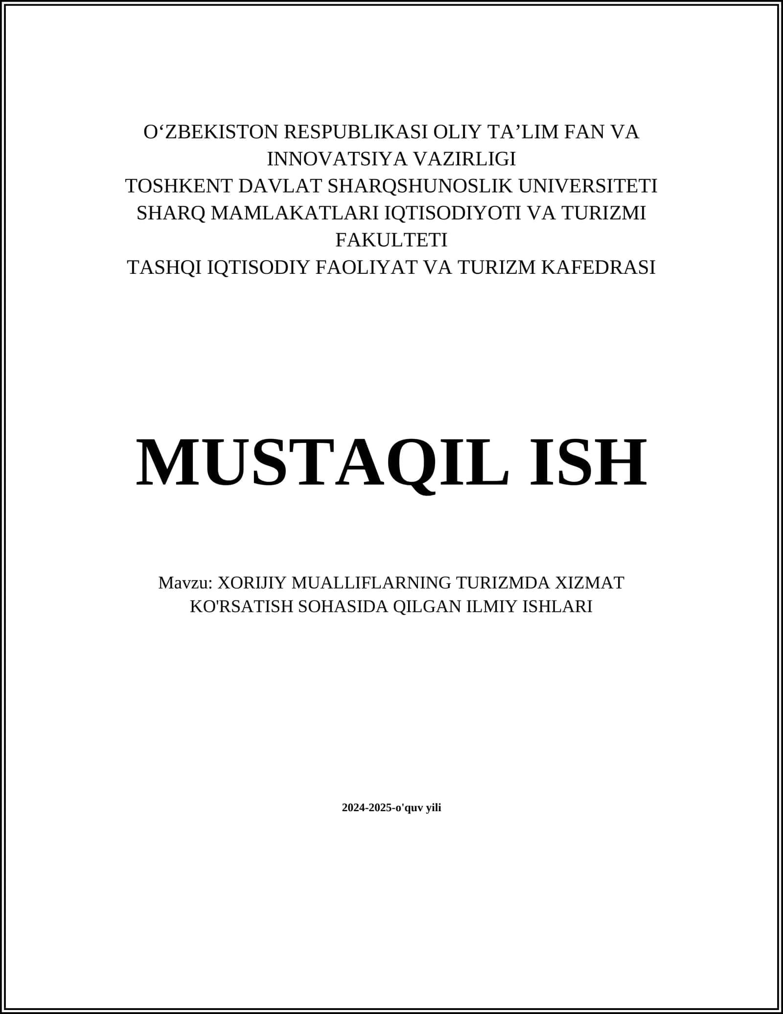 XORIJIY MUALLIFLARNING TURIZMDA XIZMAT KO'RSATISH SOHASIDA QILGAN ILMIY ISHLARI