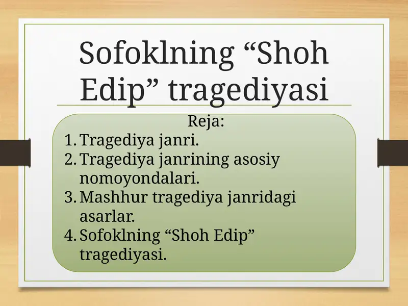 Sofoklning“ShohEdip”tragediyasi