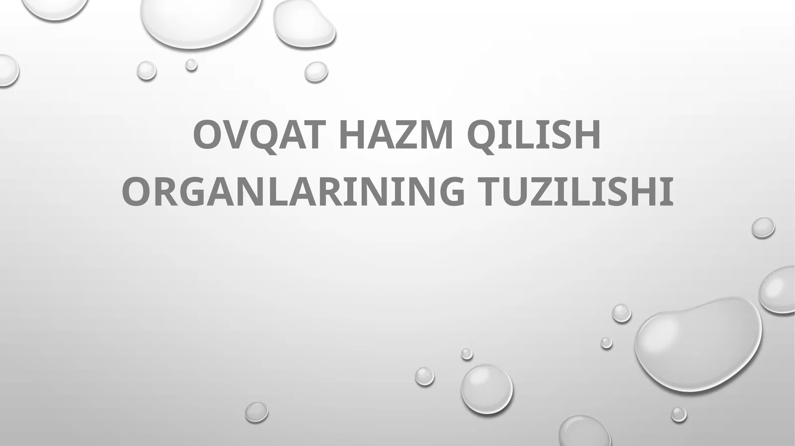 Ovqat hazm qilish sistemasi