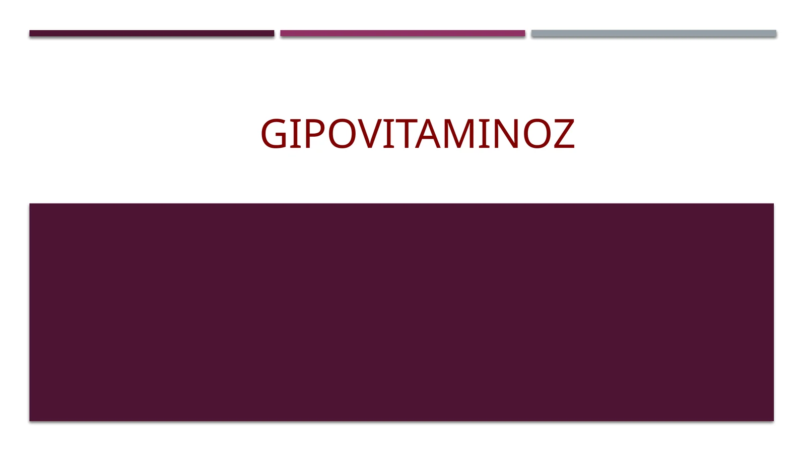 GIPOVITAMINOZLAR
