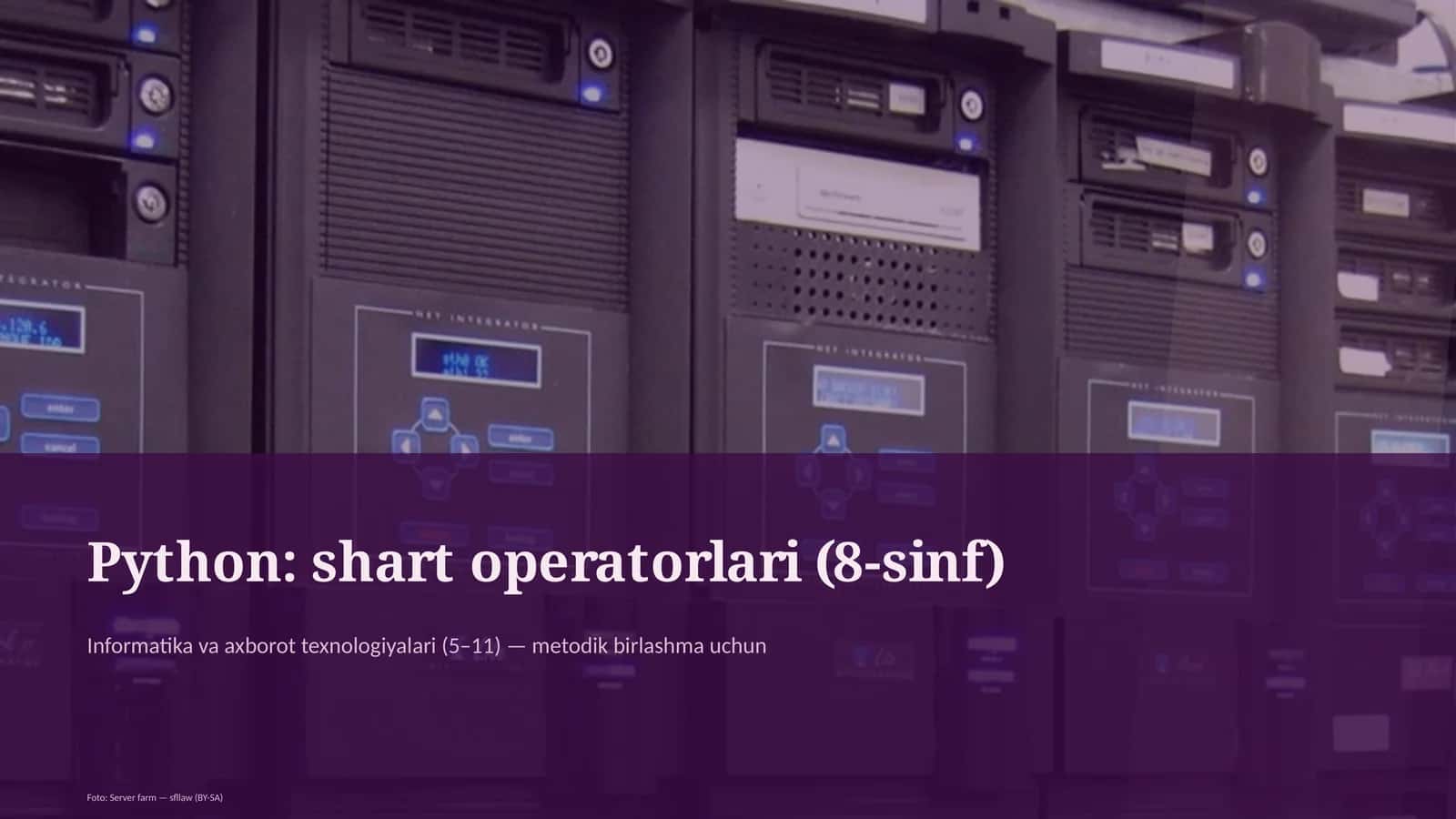 Python: shart operatorlari (8-sinf)