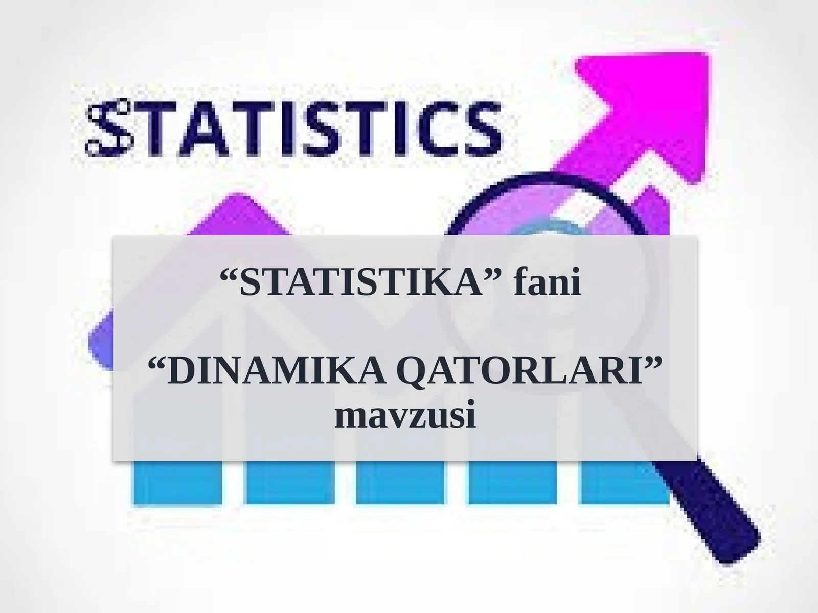 DINAMIKA QATORLARI