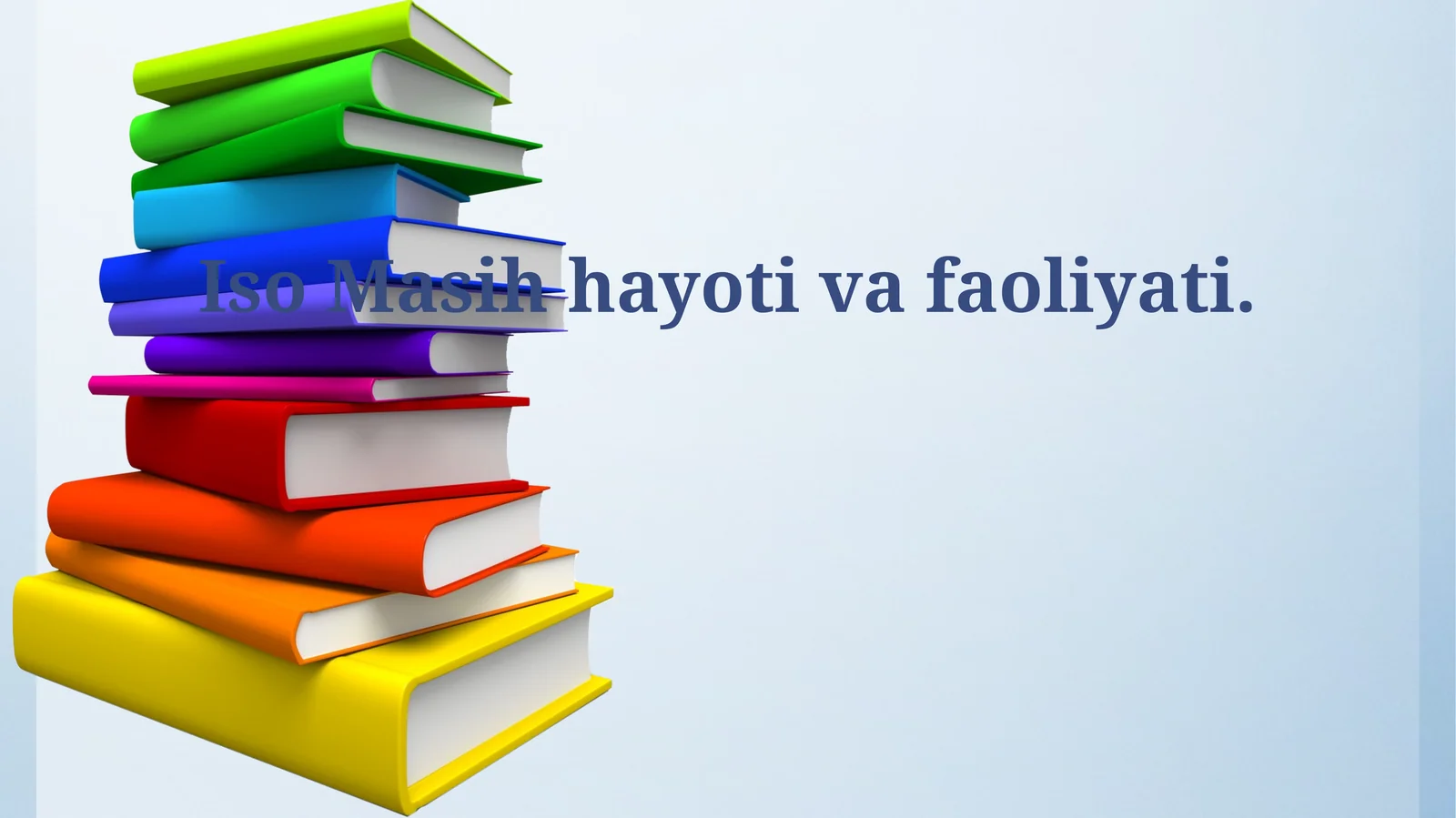 Iso Masih hayoti va faoliyati