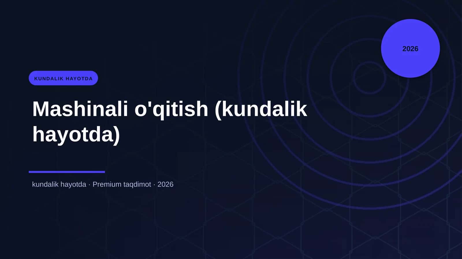 Mashinali o'qitish (kundalik hayotda)