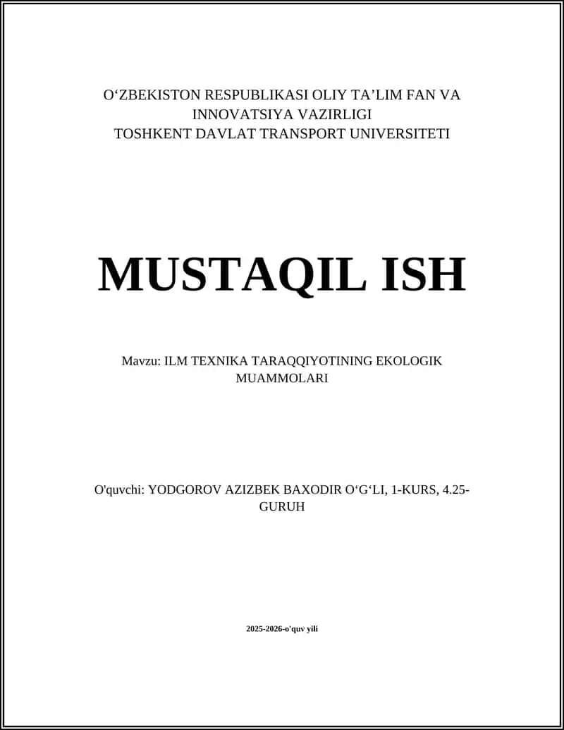 ILM TEXNIKA TARAQQIYOTINING EKOLOGIK MUAMMOLARI
