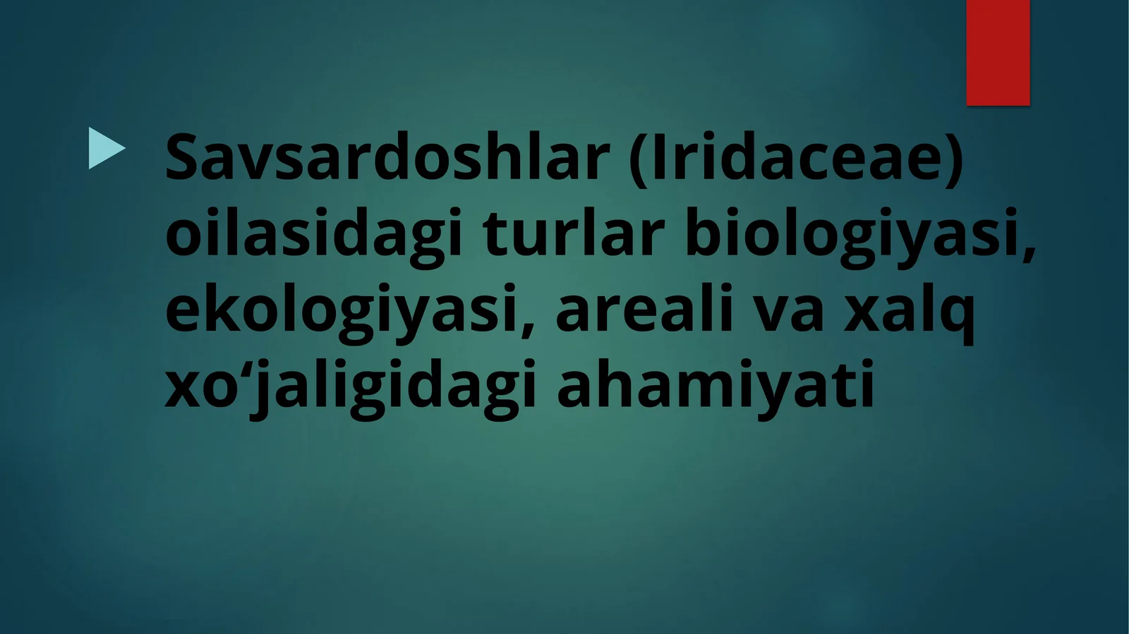 Savsardoshlar (Iridaceae) oilasidagi turlar biologiyasi, ekologiyasi, areali va xalq xo‘jaligidagi ahamiyati