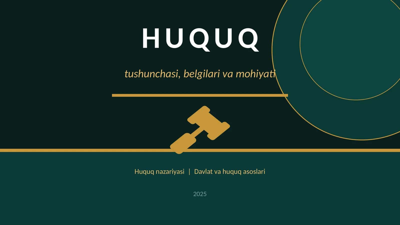 Huquq tushunchasi, belgilari va mohiyati