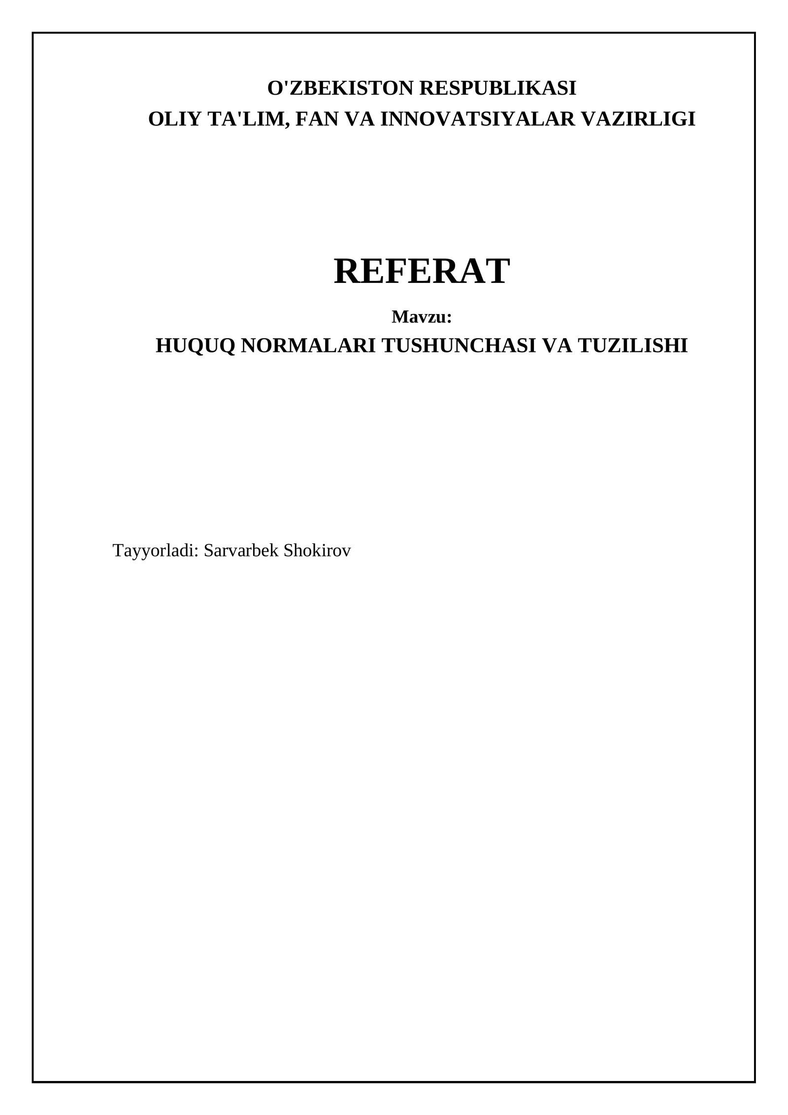 HUQUQ NORMALARI TUSHUNCHASI VA TUZILISHI