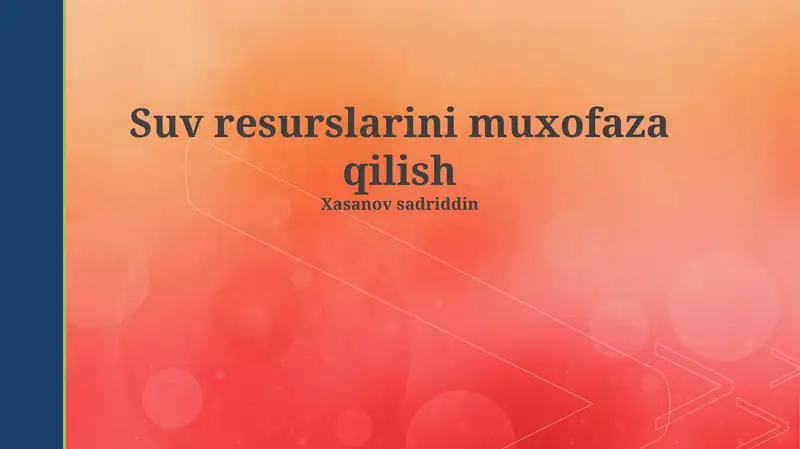 Suv Resurslarini Muhofaza Qilish