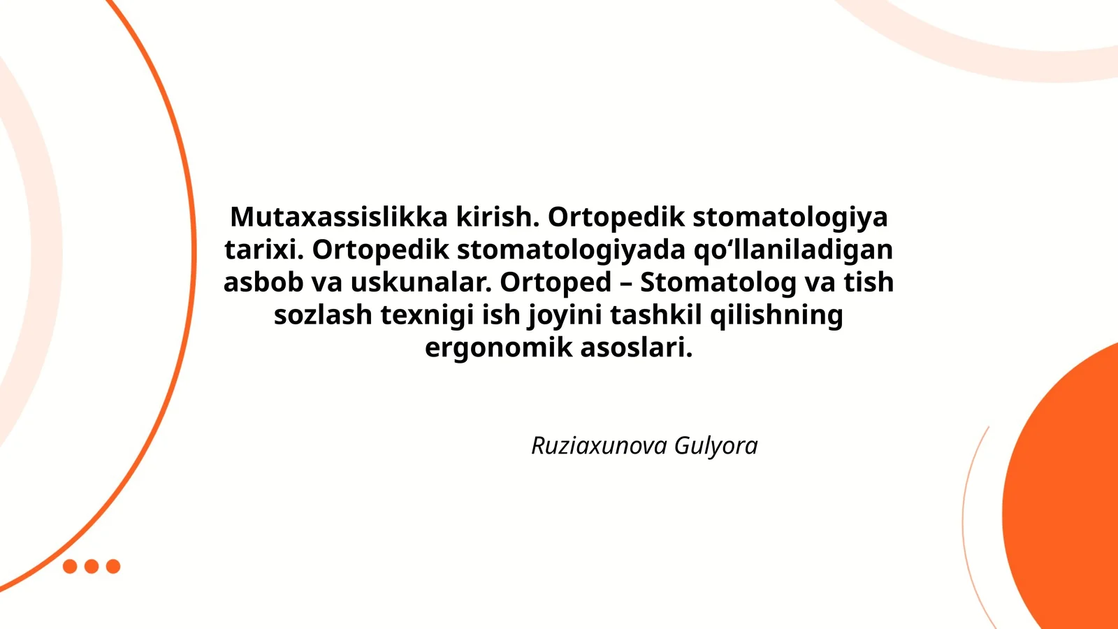Ortopedik stomatologiya tarixi