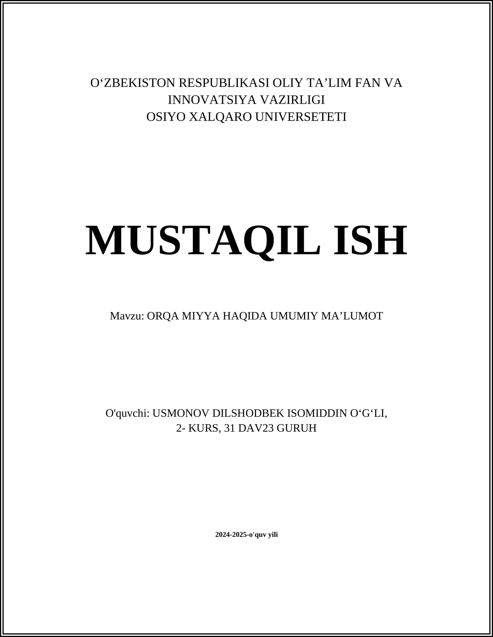 ORQA MIYYA HAQIDA UMUMIY MA’LUMOT