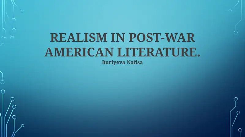 REALISM IN POST-WAR AMERICAN LITERATURE