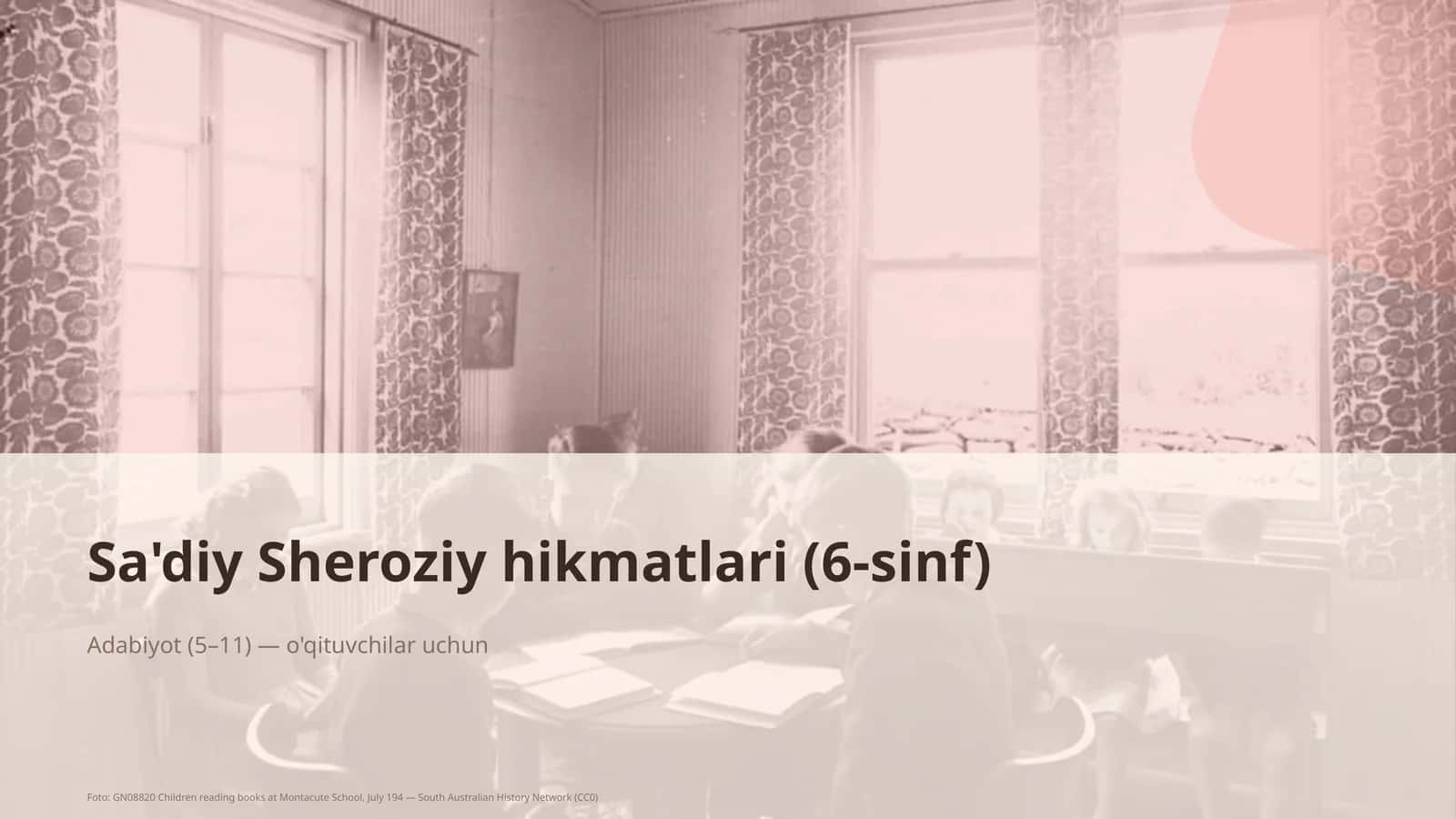 Sa'diy Sheroziy hikmatlari (6-sinf)