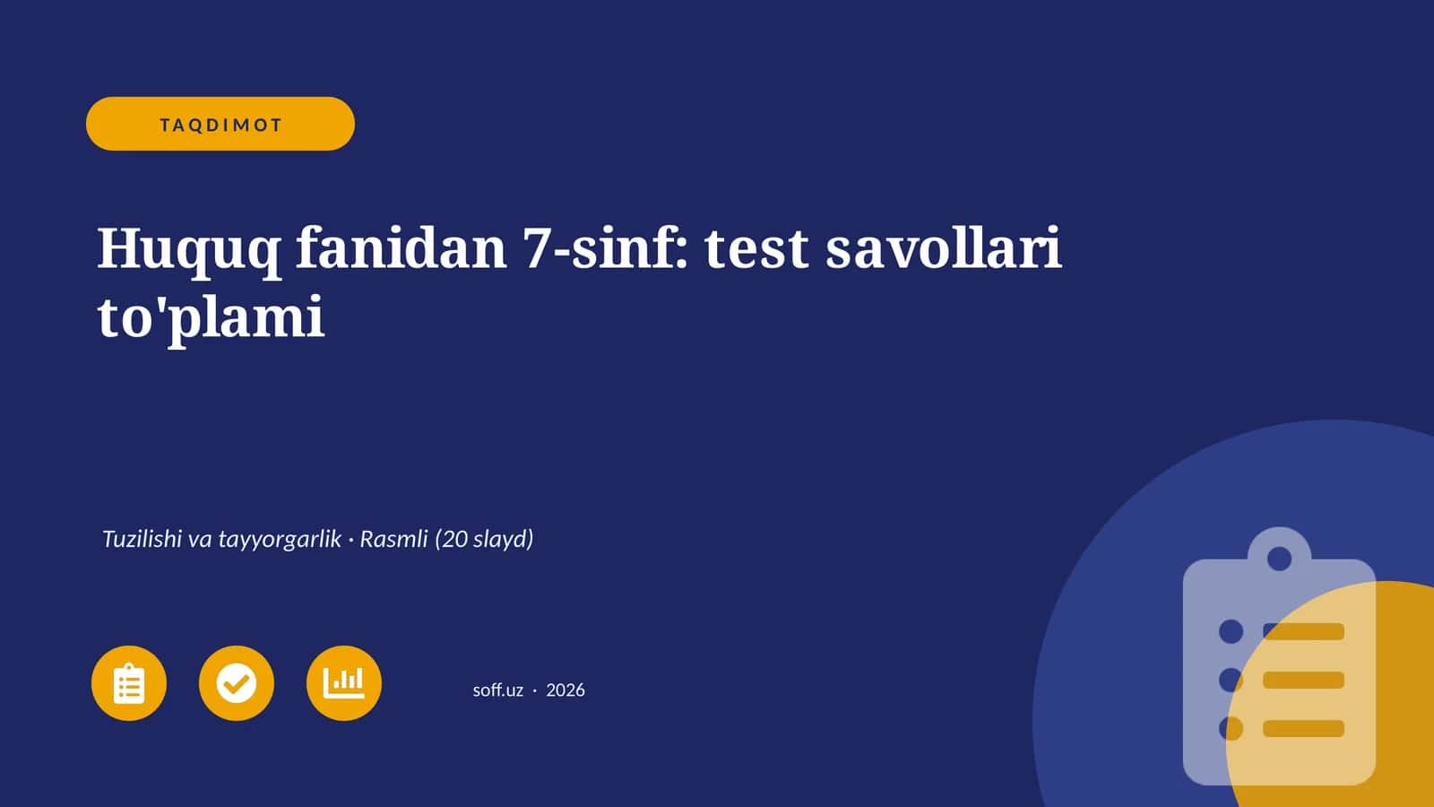 Huquq fanidan 7-sinf: test savollari to'plami