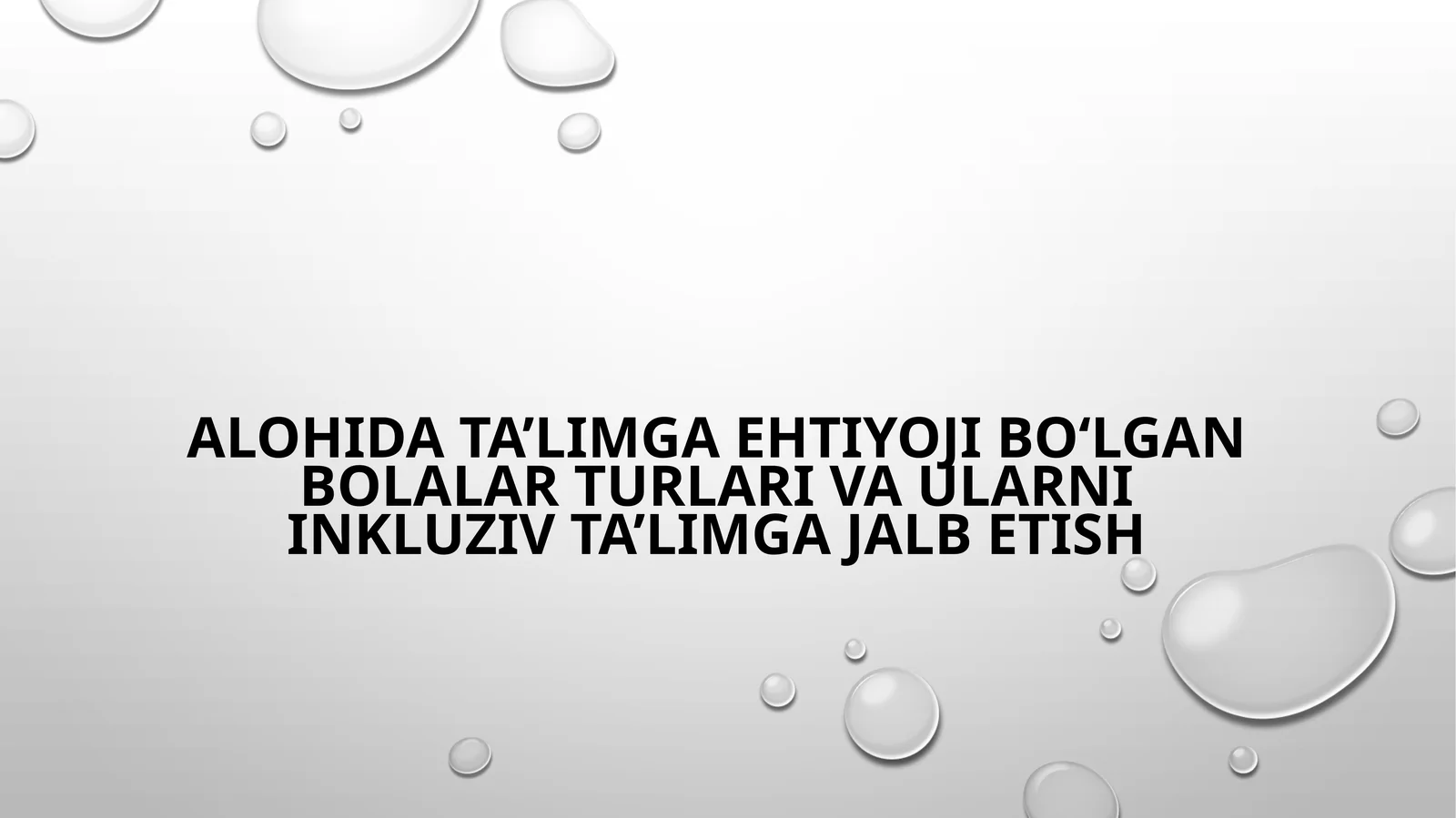 Alohidata’limgaehtiyojibo‘lgan bolalar
