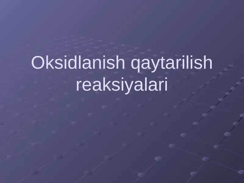 Oksidlanish qaytarilish reaksiyalari