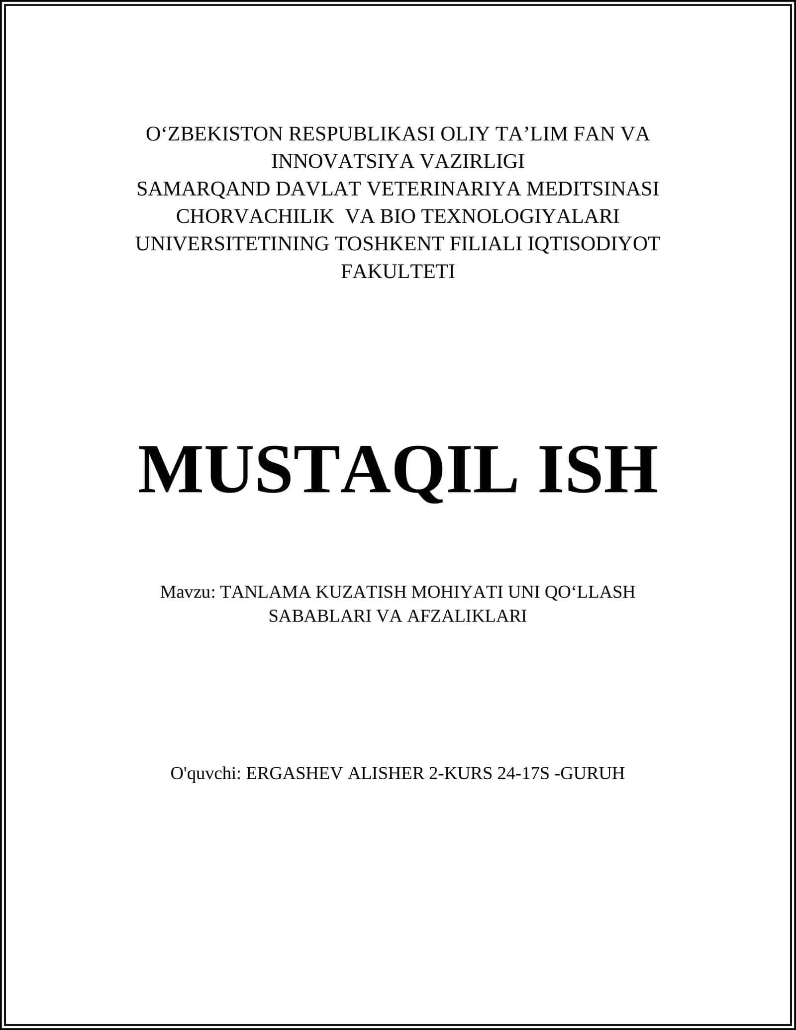 TANLAMA KUZATISH MOHIYATI UNI QO‘LLASH SABABLARI VA AFZALIKLARI
