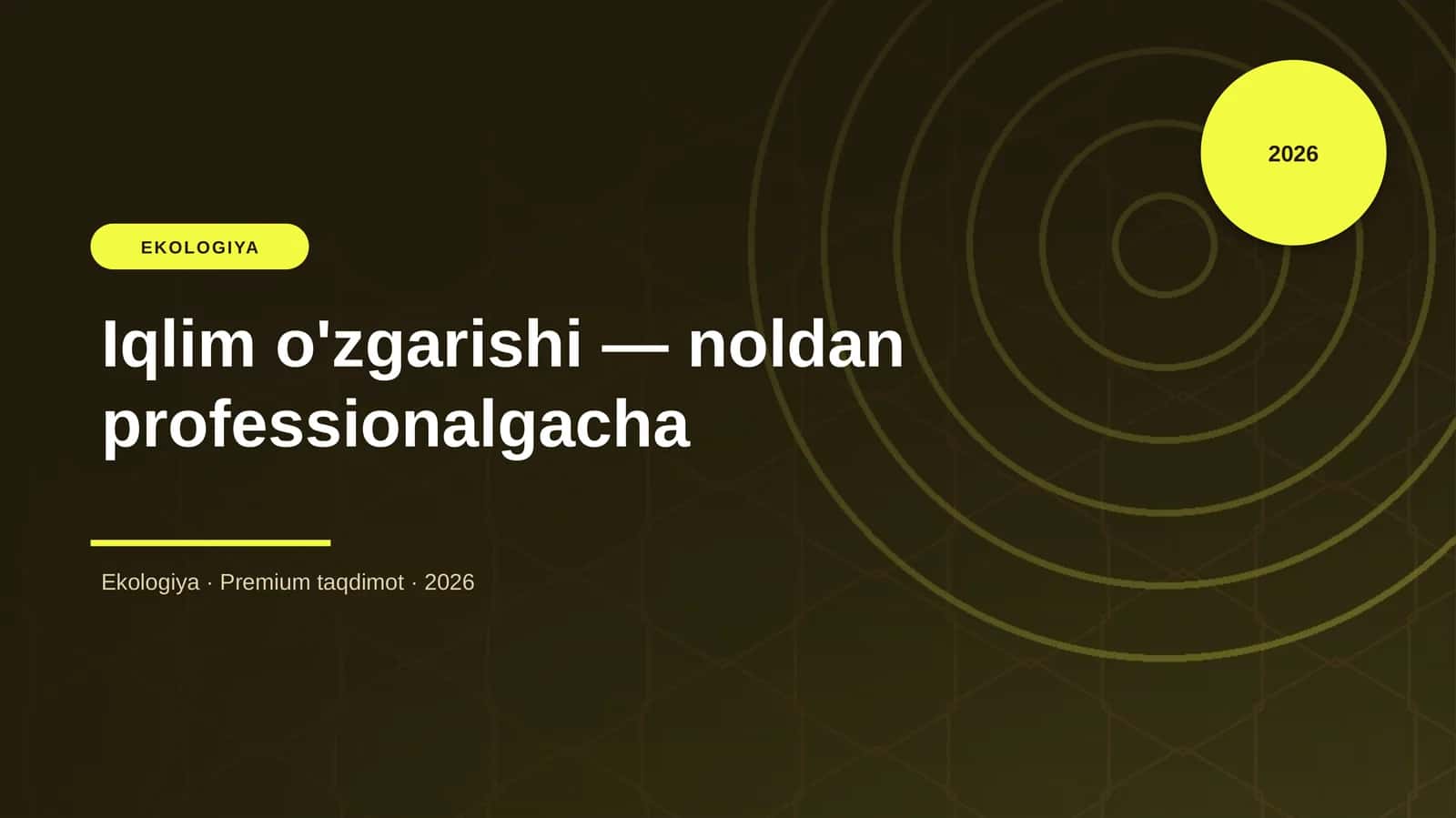 Iqlim o'zgarishi — noldan professionalgacha