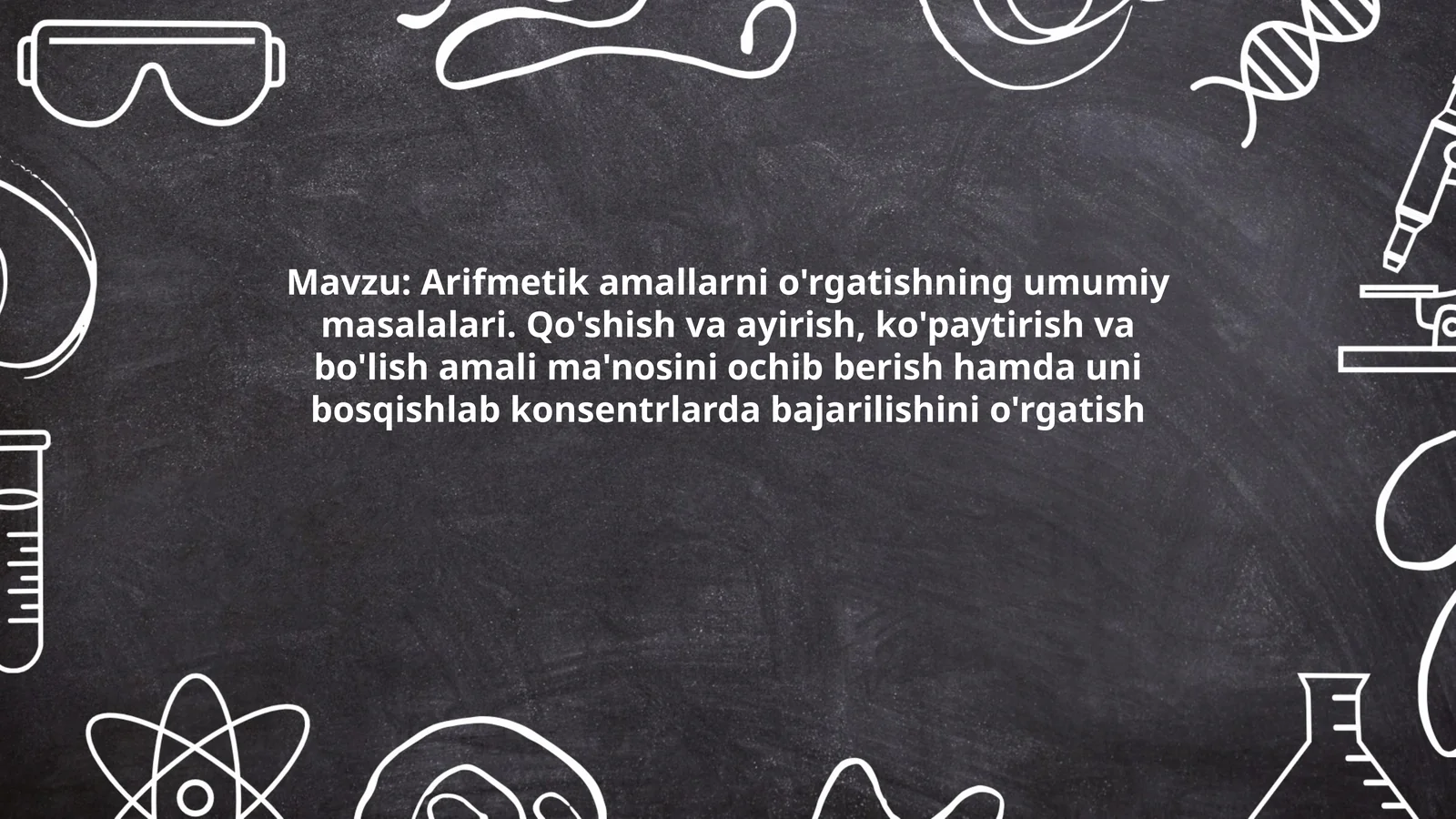 Arifmetik amallarni o'rgatishning umumiy masalalari