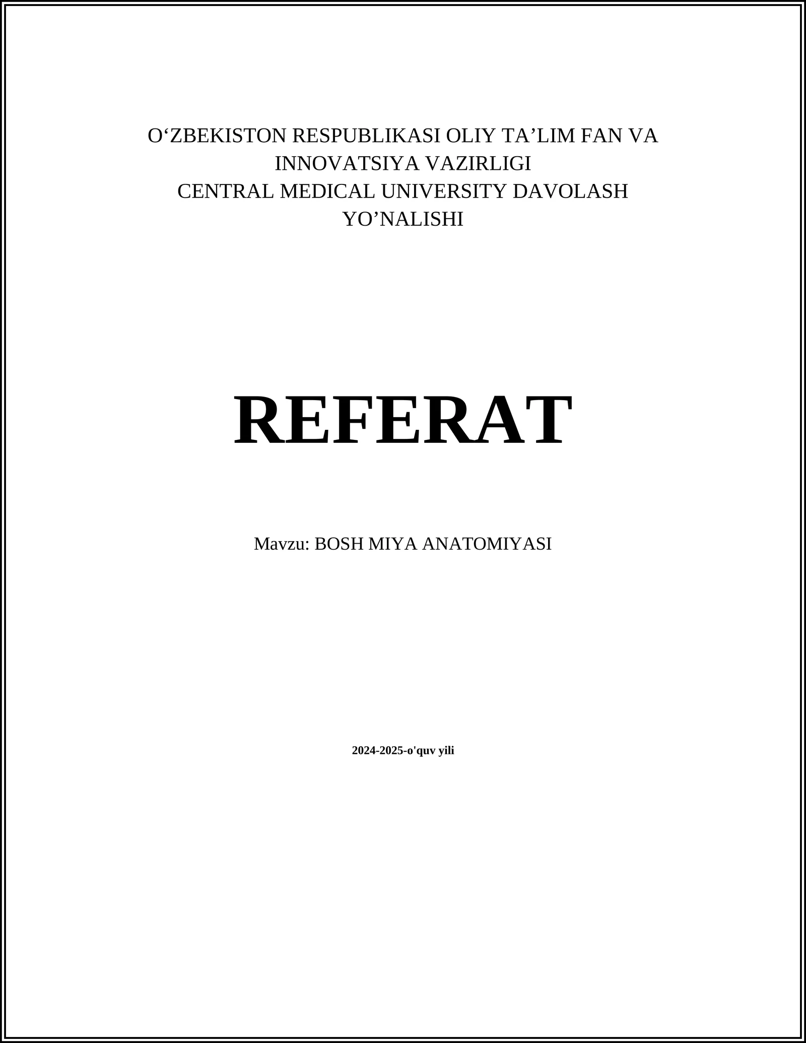BOSH MIYA ANATOMIYASI
