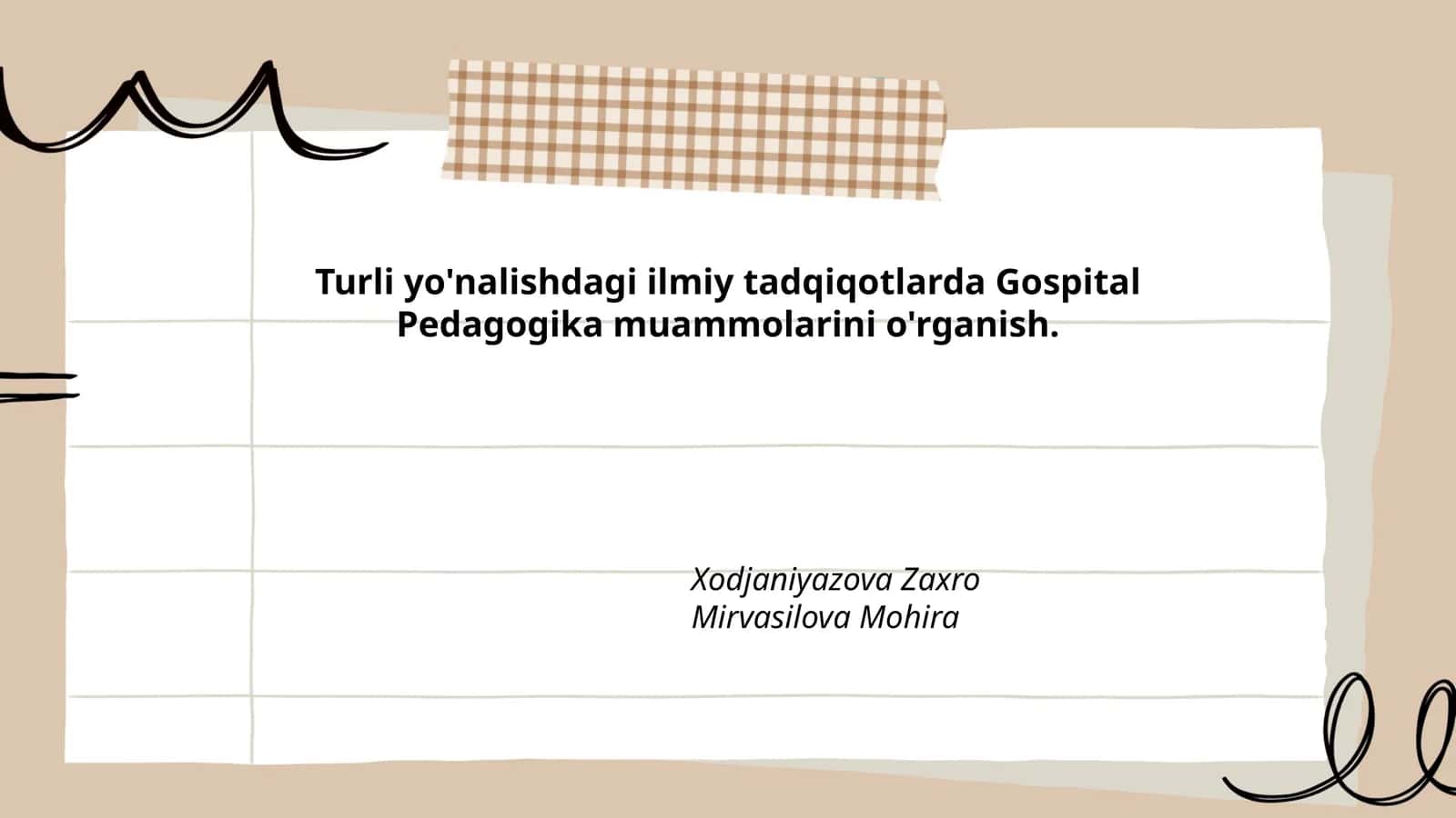 Gospital Pedagogika muammolarini o'rganish