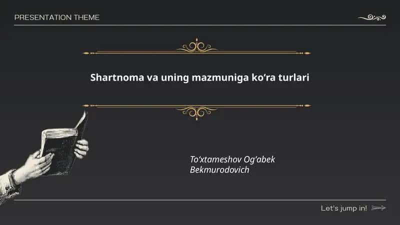 Shartnoma va uning mazmuniga koʻra turlari