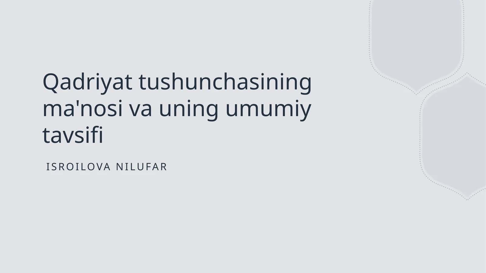 Qadriyat tushunchasining ma'nosi va uning umumiy tavsifi