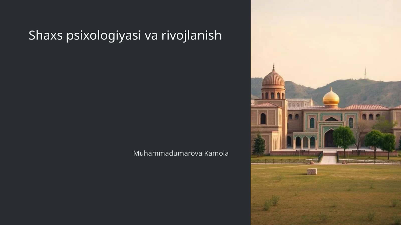 Shaxs psixologiyasi va rivojlanish