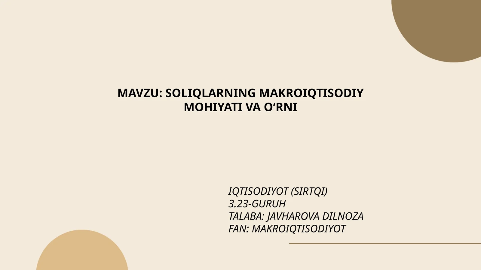 SOLIQLARNING MAKROIQTISODIY MOHIYATI VA OʻRNI