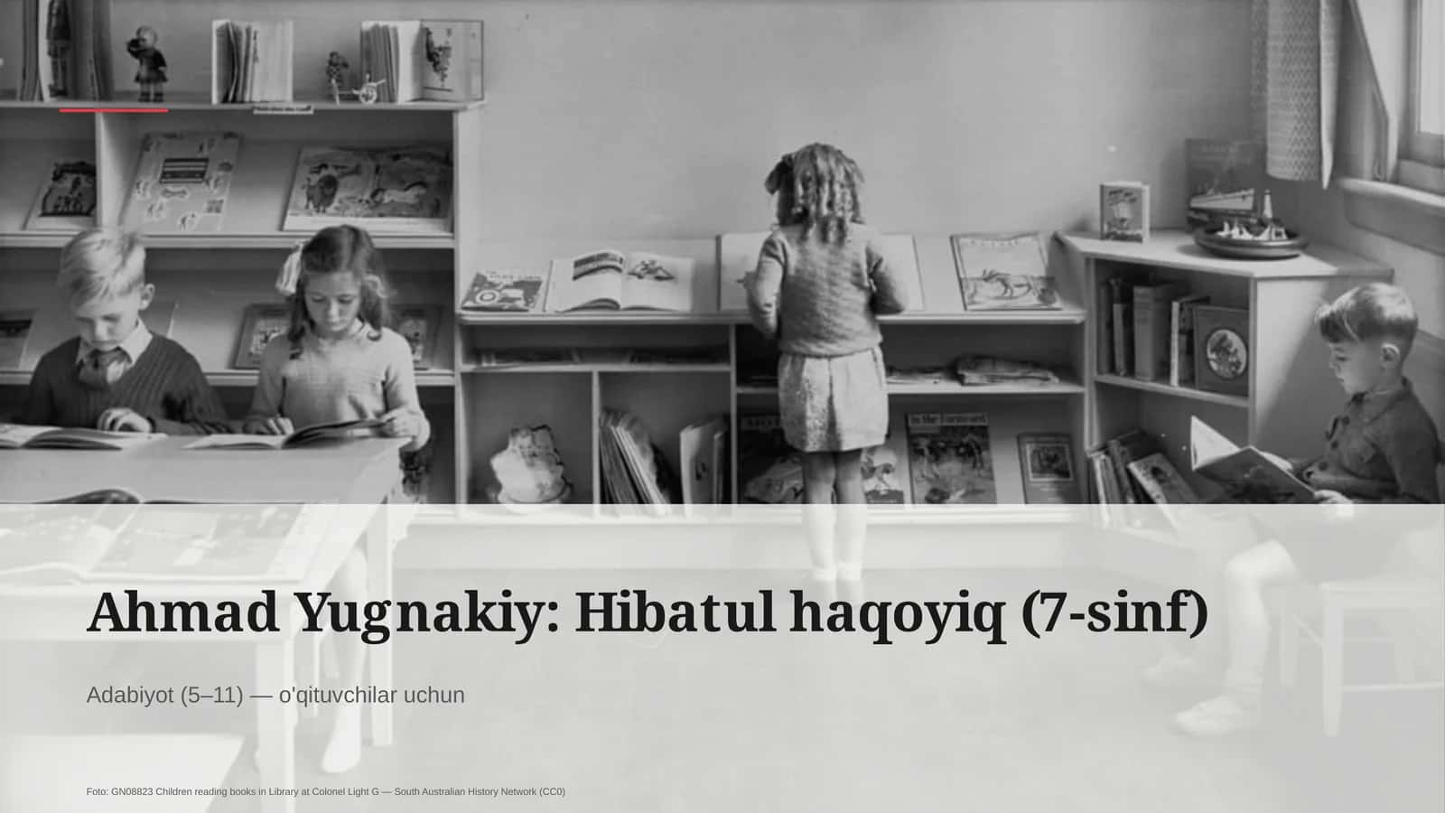 Ahmad Yugnakiy: Hibatul haqoyiq (7-sinf)