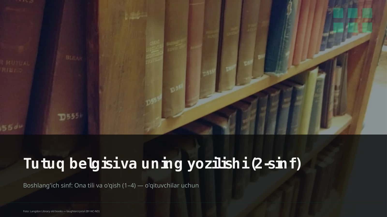 Tutuq belgisi va uning yozilishi (2-sinf)