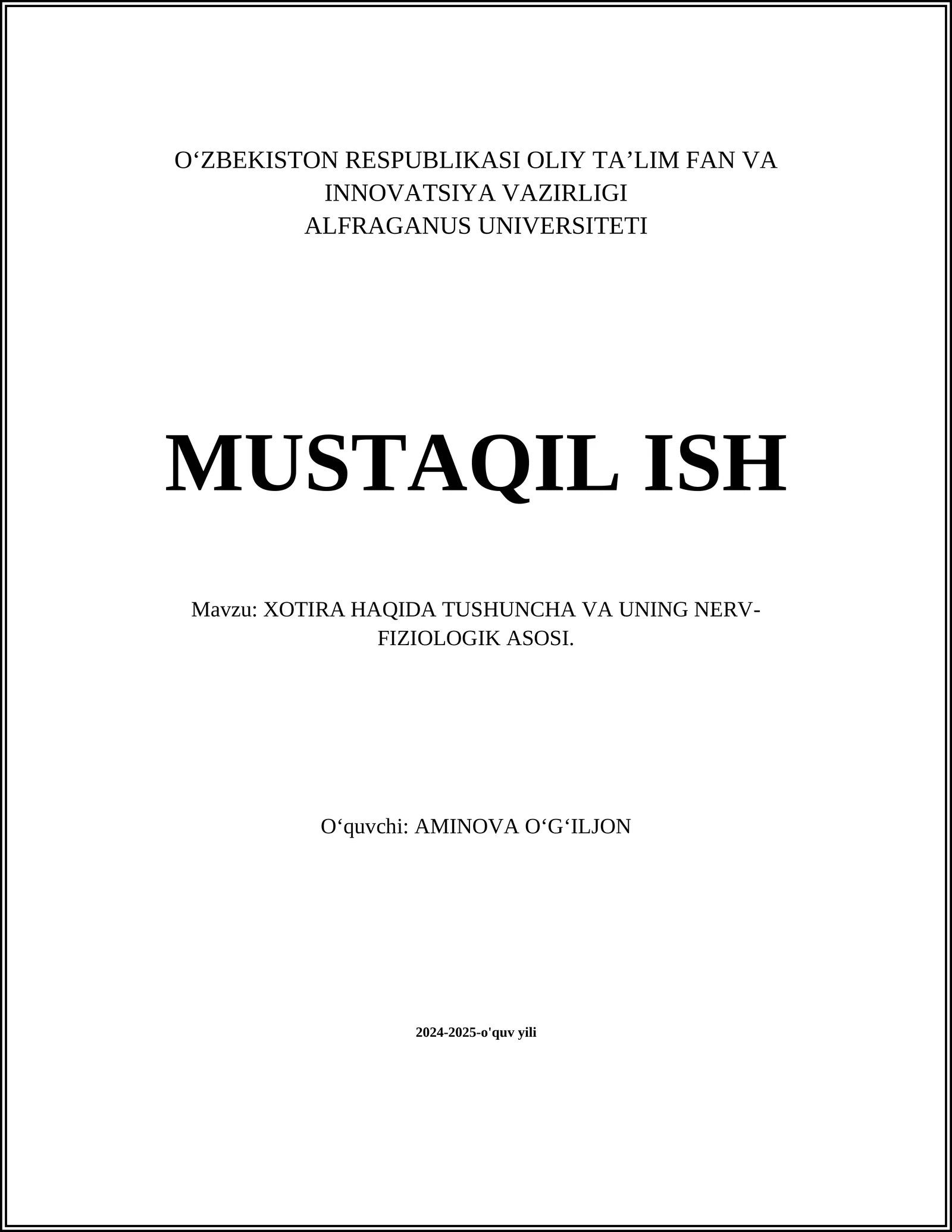 XOTIRA HAQIDA TUSHUNCHA VA UNING NERV-FIZIOLOGIK ASOSI