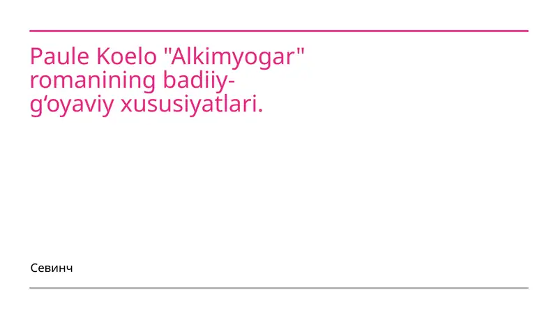 Paulo Koelo va "Alkimyogar" romani