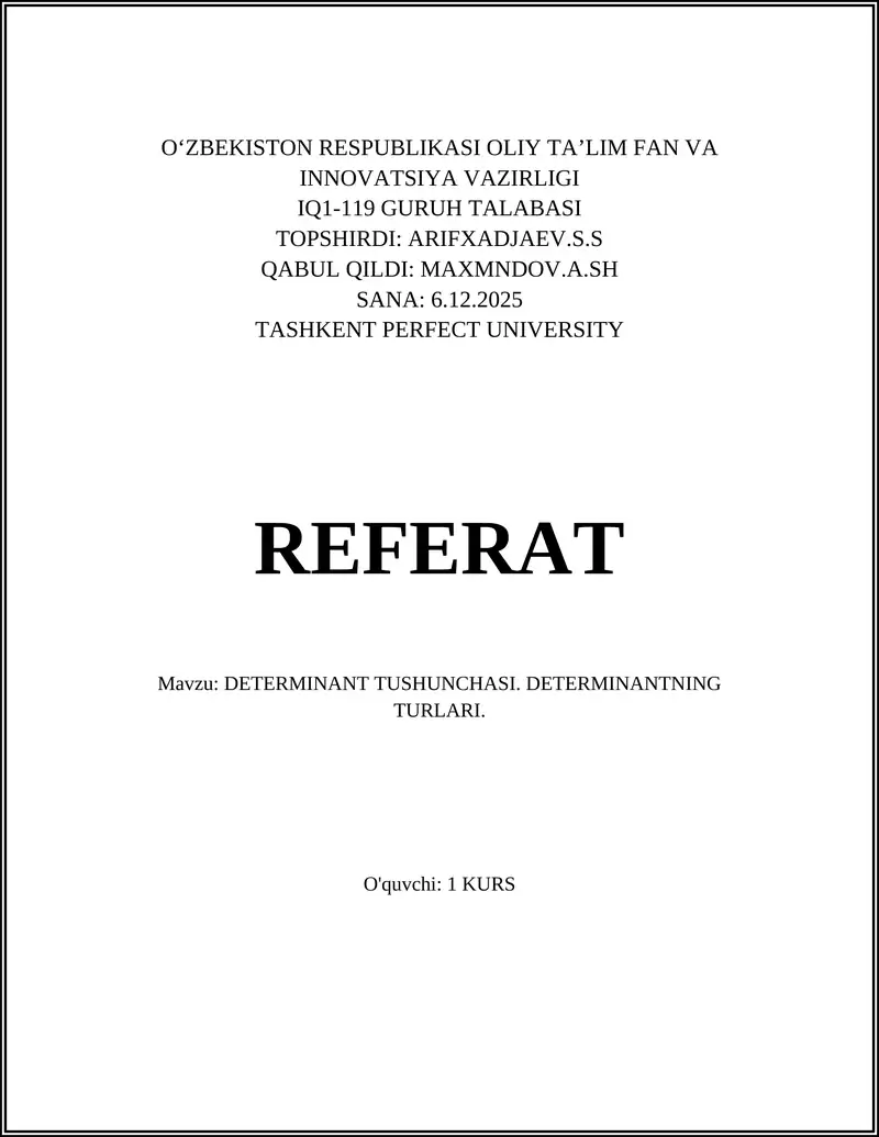 DETERMINANT TUSHUNCHASI. DETERMINANTNING TURLARI