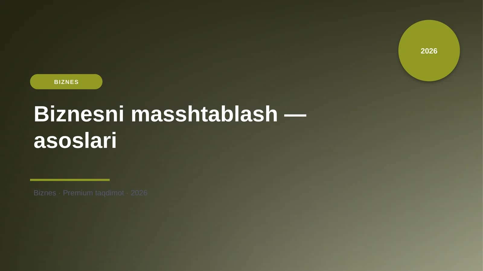 Biznesni masshtablash — asoslari