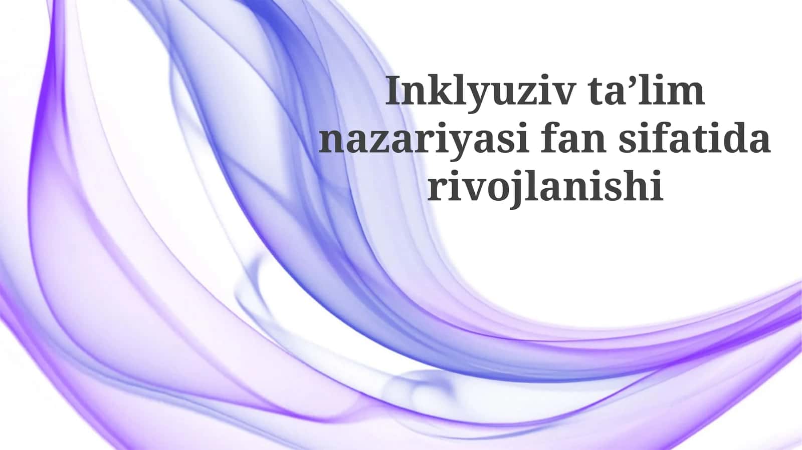 Inklyuziv Ta'lim Nazariyasining Asosiy Tushunchalari va Modellari
