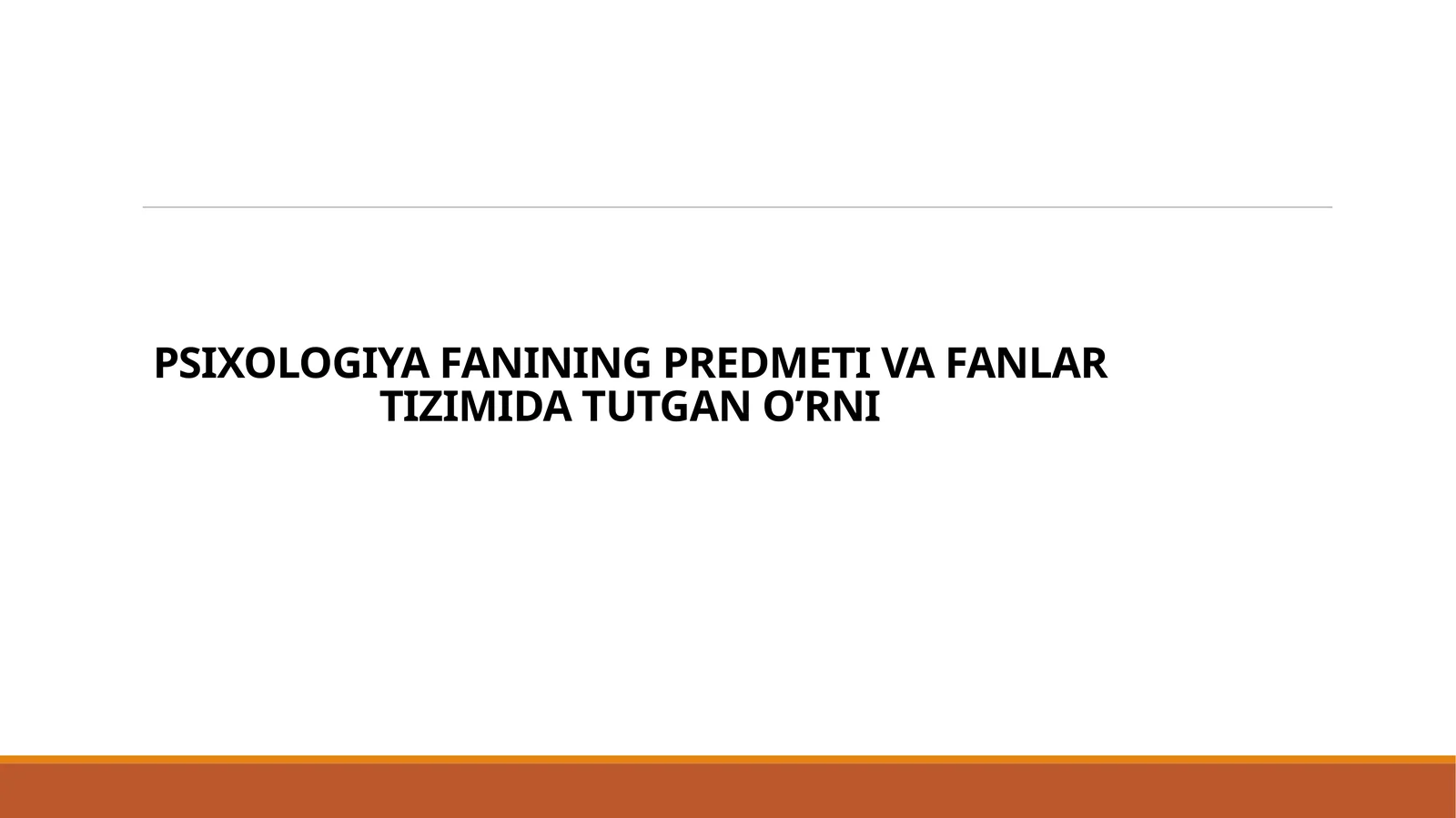 Psixologiya Fanining Predmeti va Fanlar Tizimida Tutgan O’rni