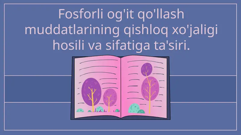 Fosforli og'it qo'llash muddatlari