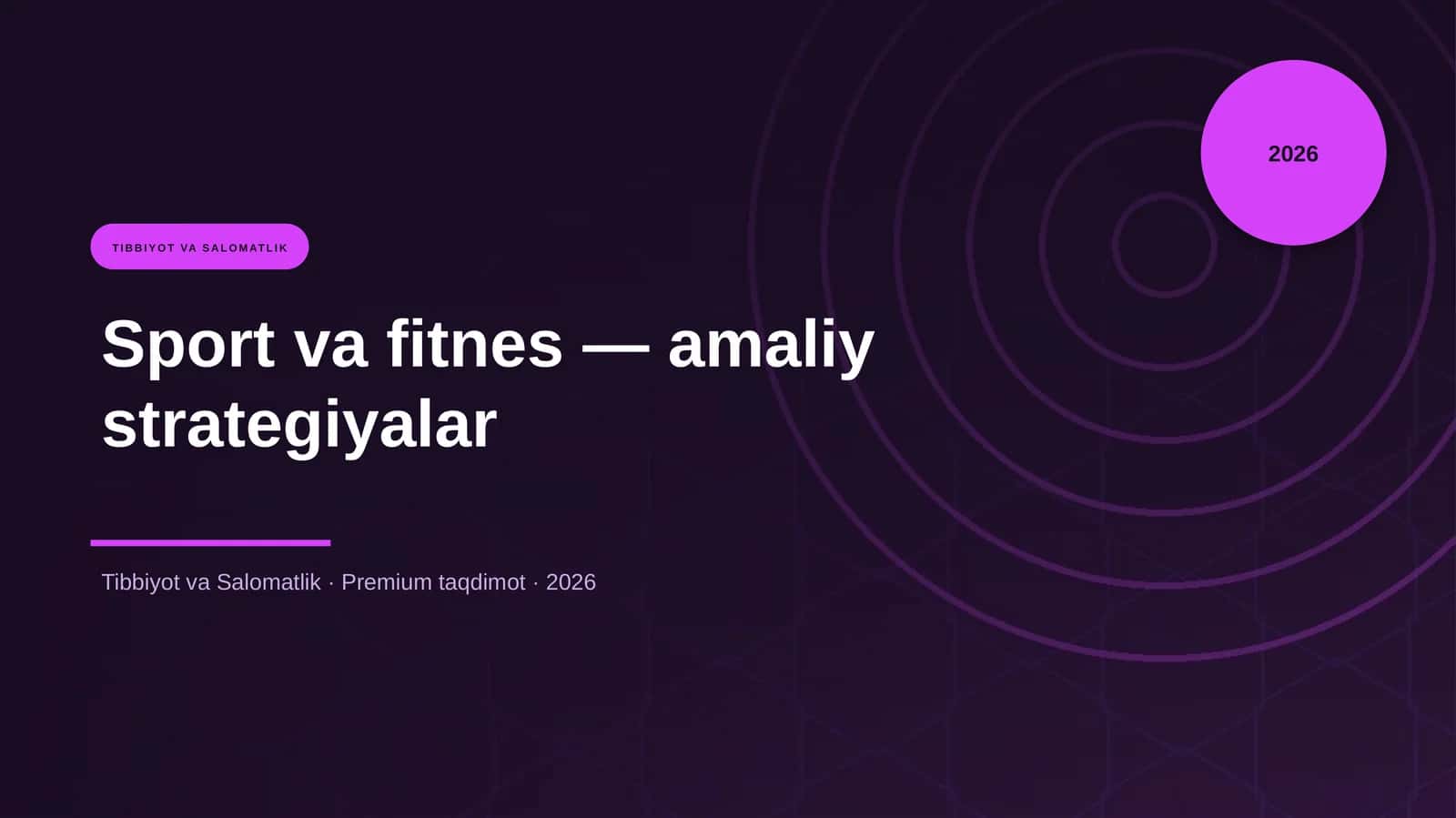 Sport va fitnes — amaliy strategiyalar