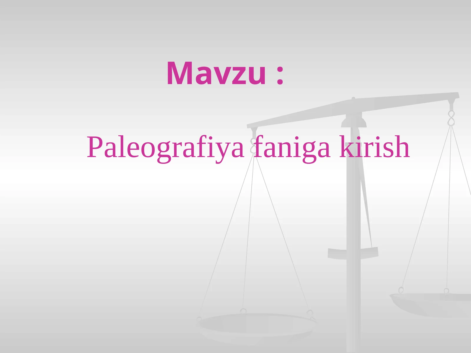 Paleografiya faniga kirish