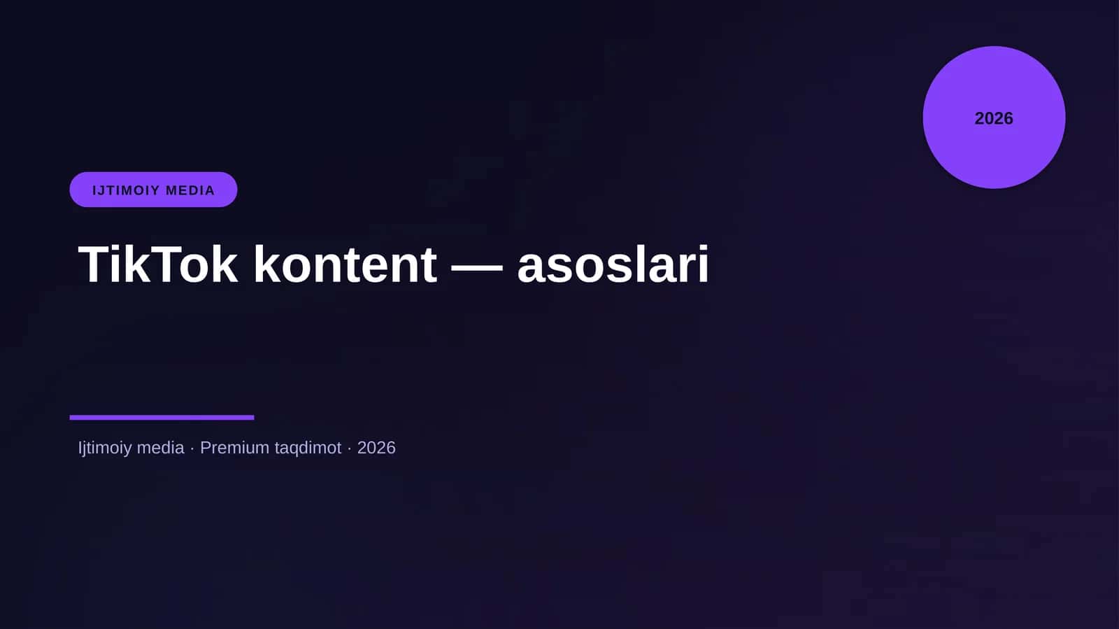 TikTok kontent — asoslari