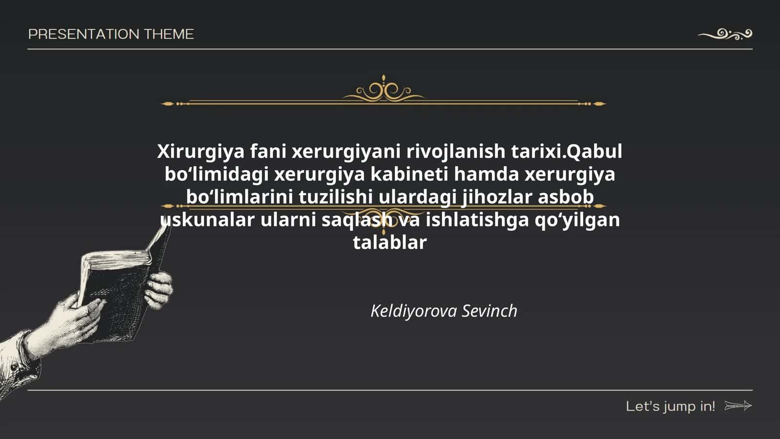 Xirurgiya fani xerurgiyani rivojlanish tarixi