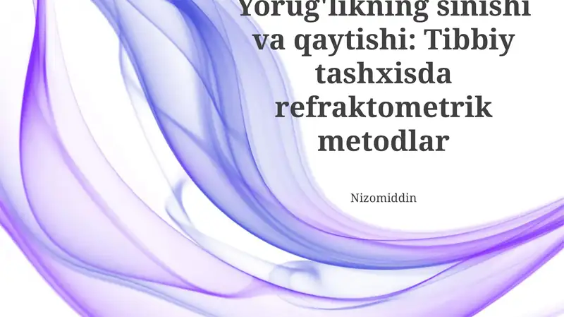 Yorug'likning sinishi va qaytishi: Asosiy qonuniyatlar va refraksiya ko'rsatkichi