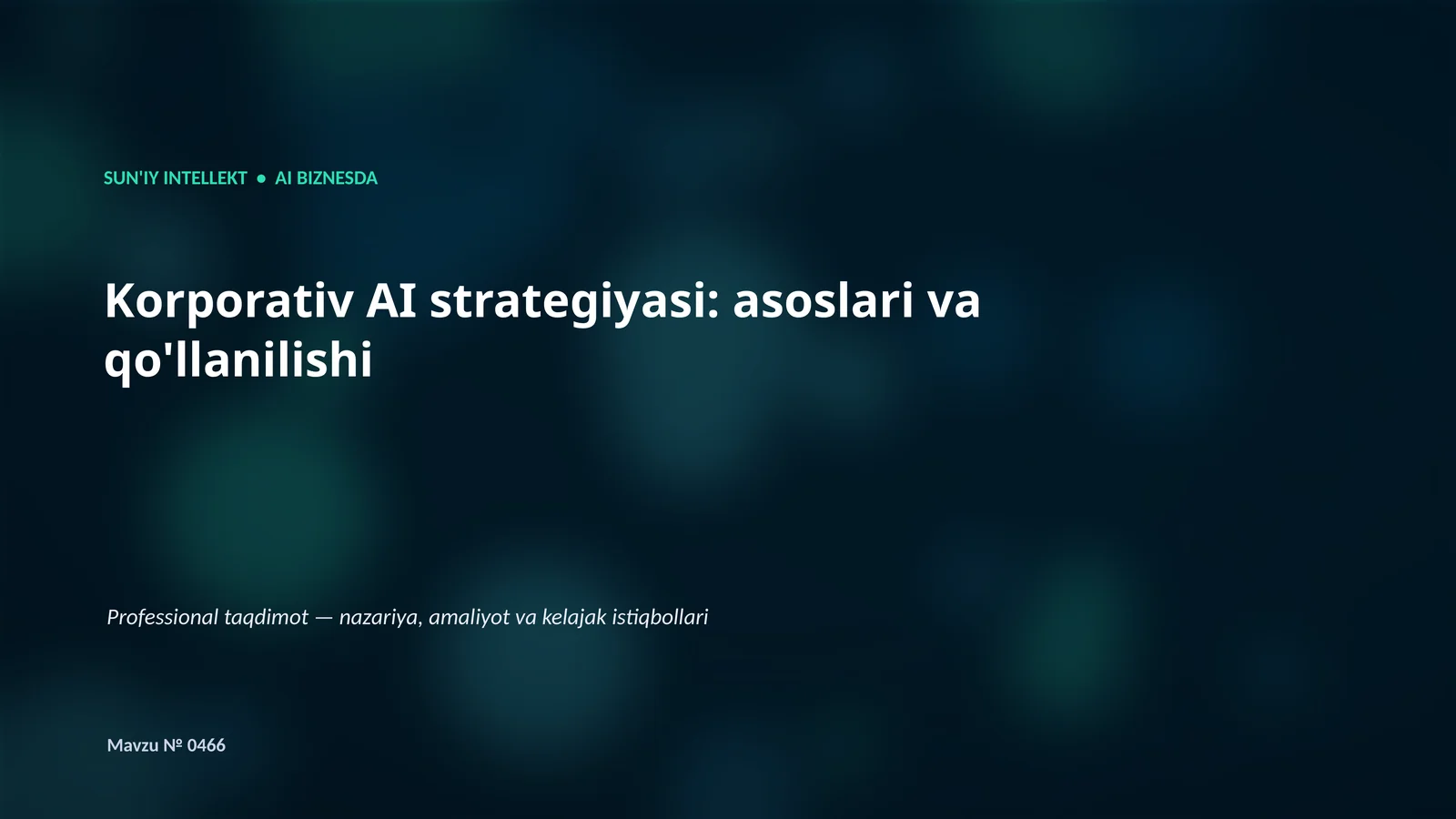 SUN'IY INTELLEKT • AI BIZNESDA