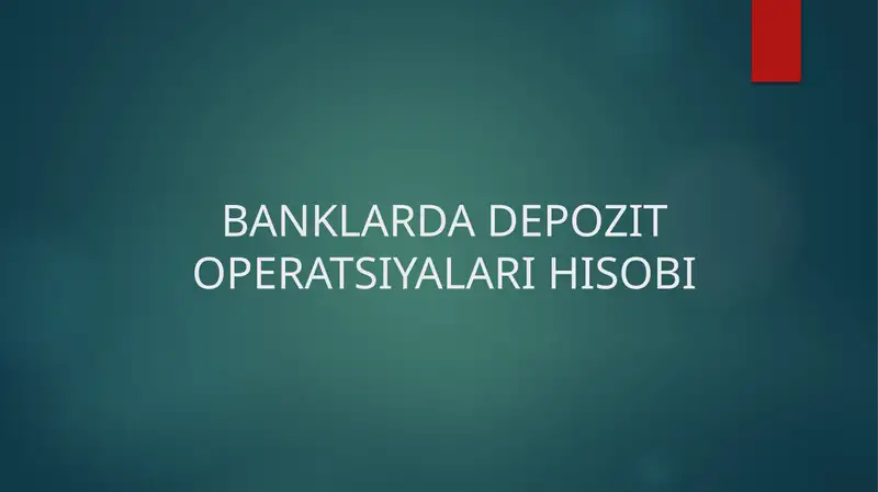 Depozit Operatsiyalari Hisobi